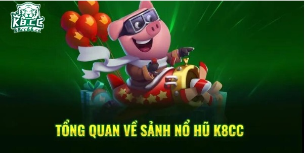 Tổng quan về sân chơi nổ hũ cá cược