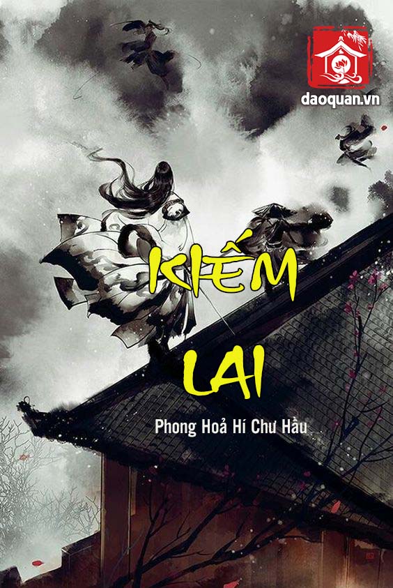 Kiếm Lai : Lục Đài